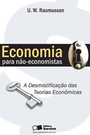 Economia para não-economistas | Uwe Waldemar Rasmussen